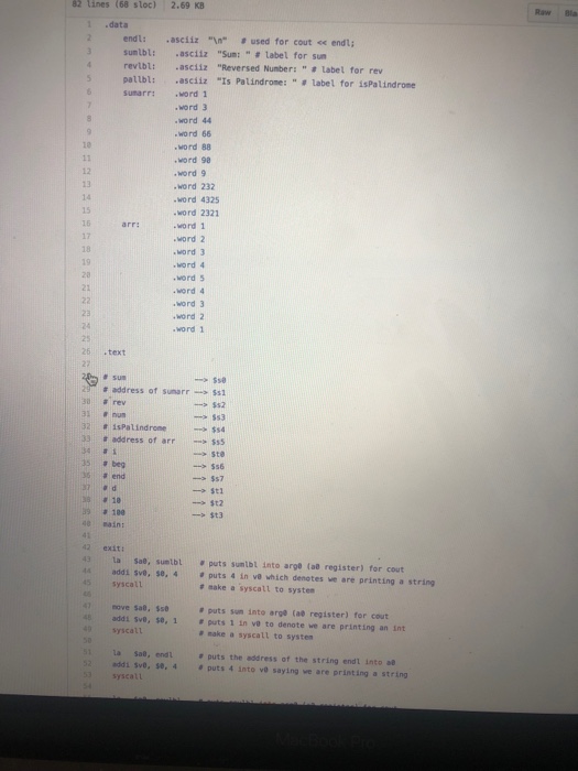 may need to be assigned to temporary registers 2 Initialize variables to