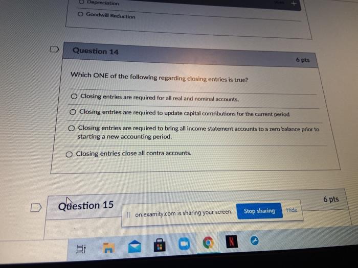  Depreciation O Goodwill Reduction Question 14 6 pts Which ONE of