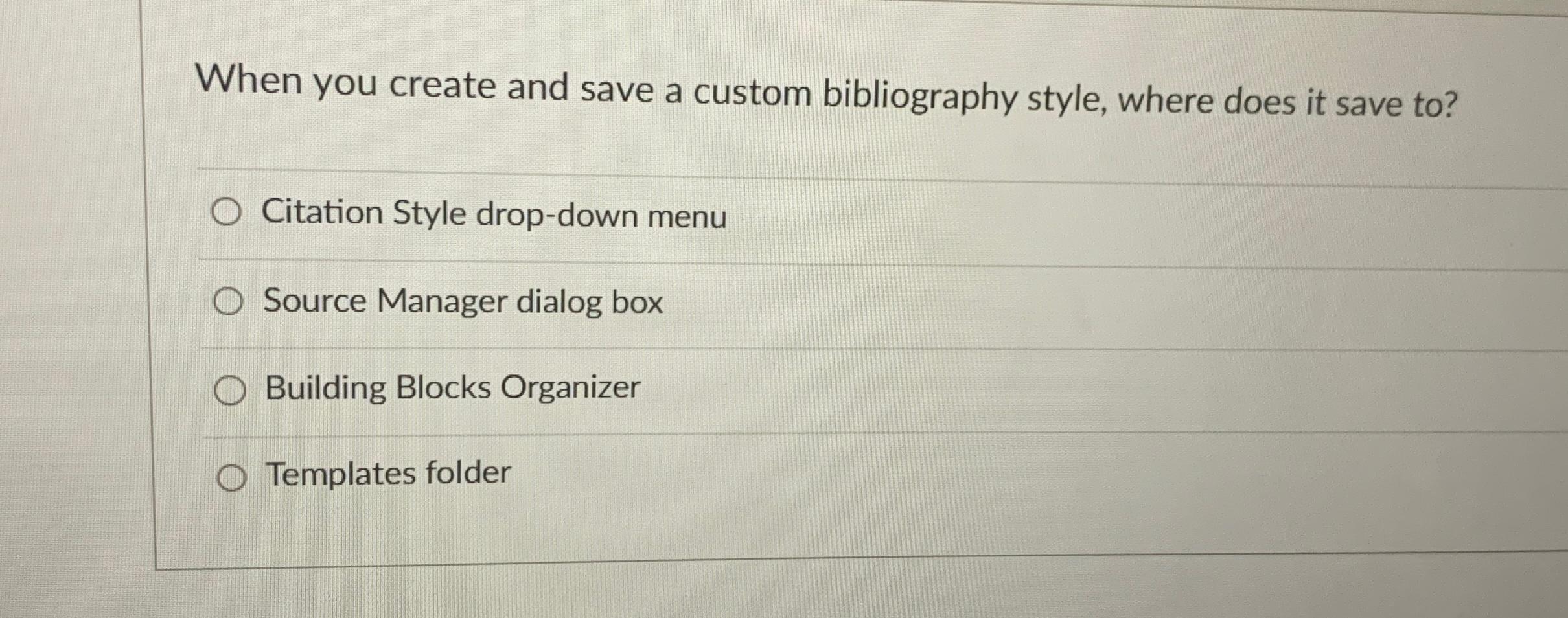  When you create and save a custom bibliography style, where does