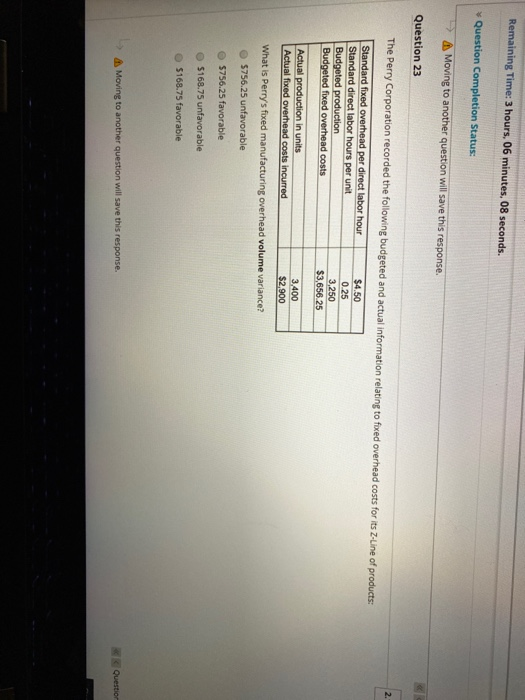  Remaining Time: 3 hours, 06 minutes, 08 seconds. Question Completion Status: