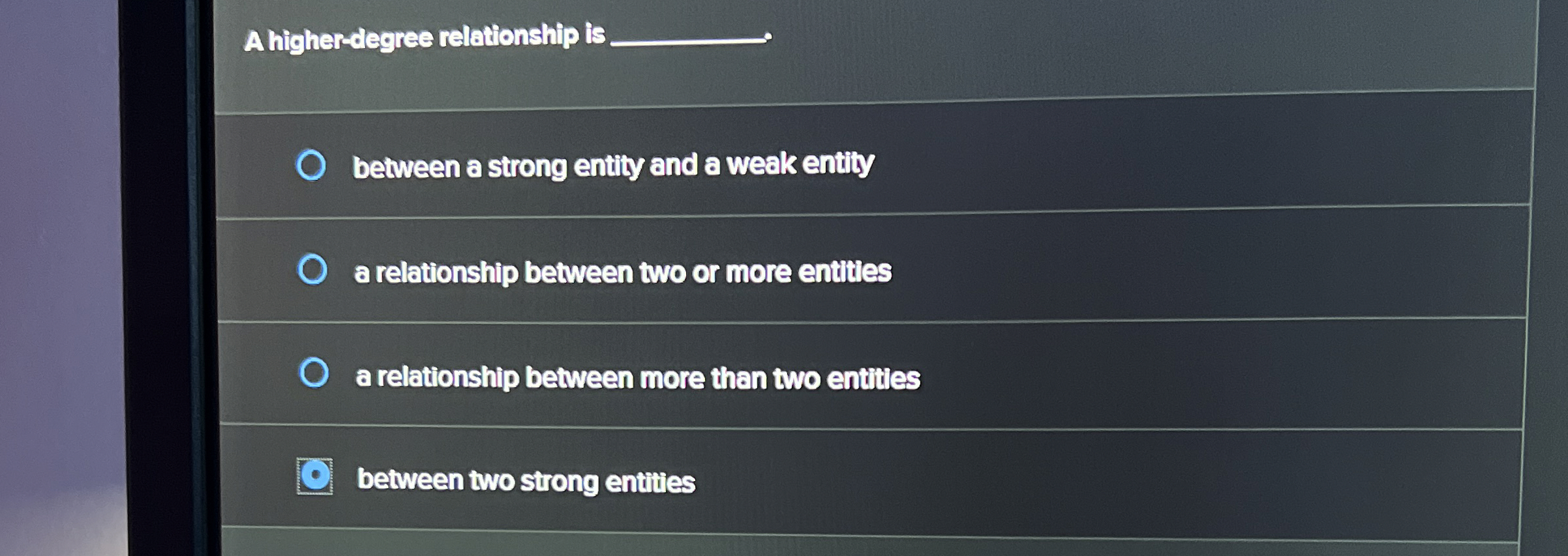  A higher-degree relationship is q, between a strong entily and a