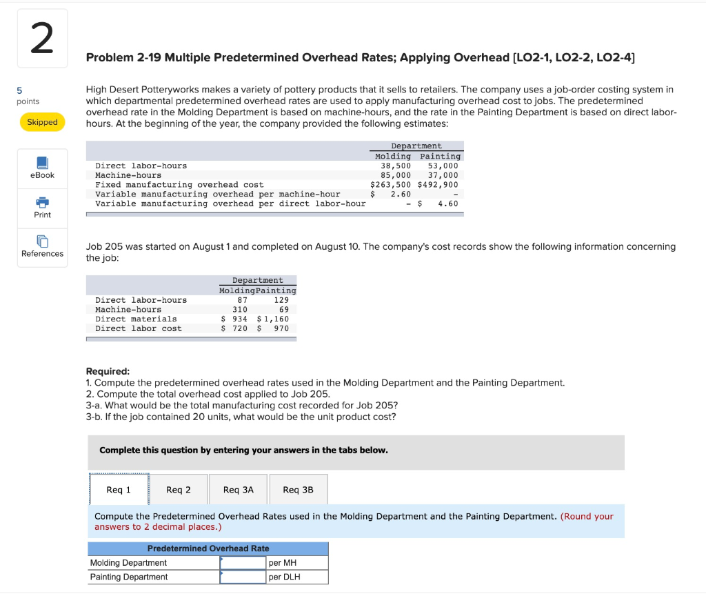 Problem 2-19 Multiple Predetermined Overhead Rates; Applying Overhead [LO2-1, LO2-2, LO2-41