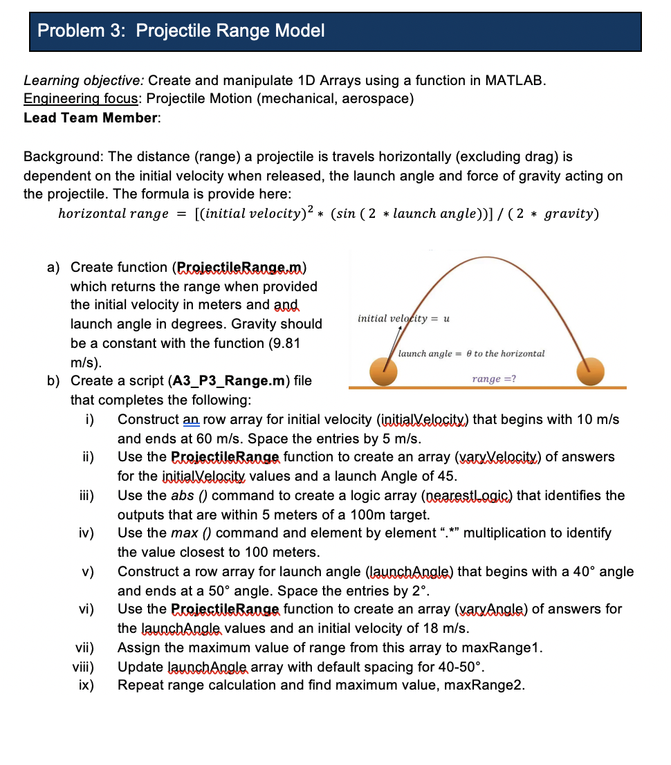  Problem 3: Projectile Range Model Learning objective: Create and manipulate 1D