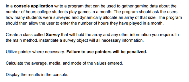 In C++: In a console application write a program that can be