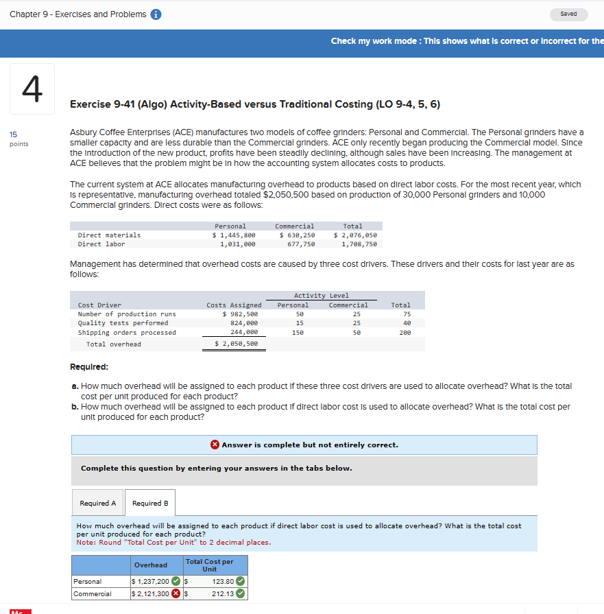  Exercise 9-41(Algo) Activity-Based versus Traditional Costing (LO 9-4,5,6) points Asbury Coffee