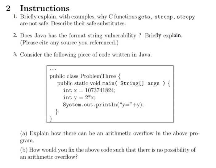  2 Instructions 1. Briefly explain, with examples, why C functions gets,