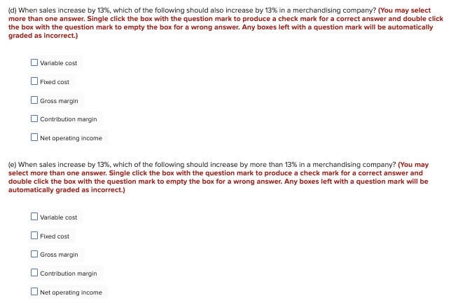 formulas are correct, you should get the correct answers to the following