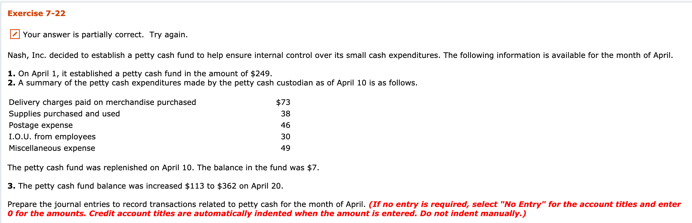  Exercise 7-22 Your answer is partially correct. Try again. Nash, Inc.