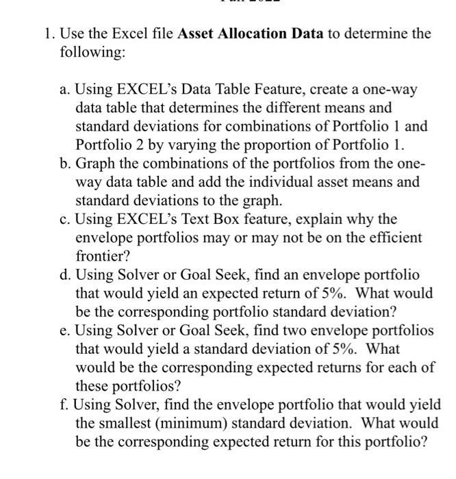 . Use the Excel file Asset Allocation Data to determine the