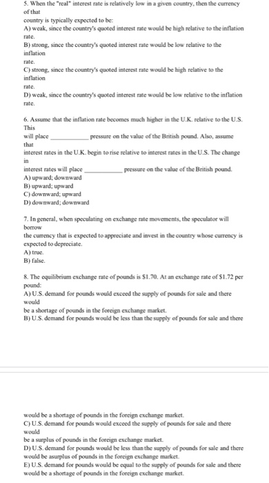 schedules to change. A) Relative inflation rates B) Relative interest rates C)