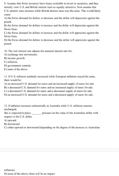 Relative income levels D) Expectations E) All of the above are factors