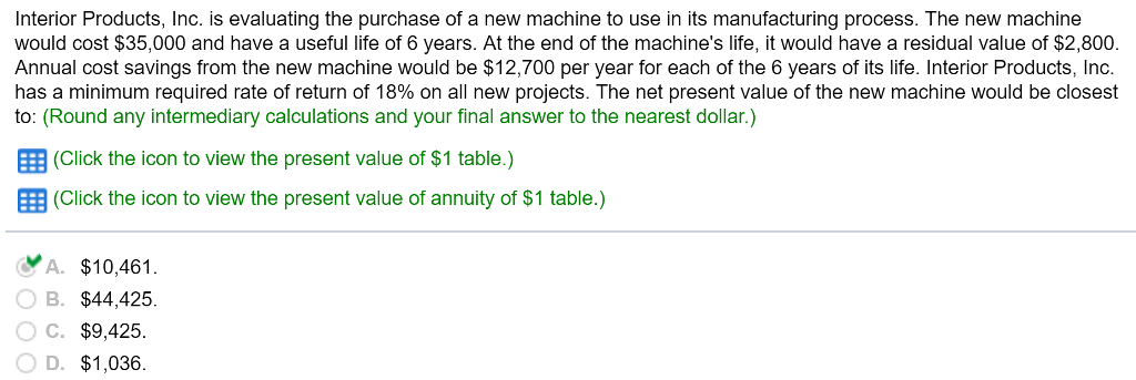 Explain this using annuity table nterior Products, Inc. is evaluating the purchase