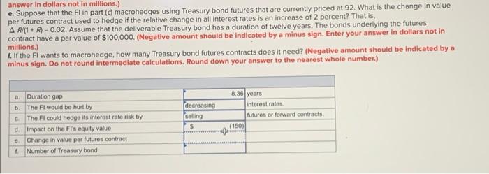 need answer for E AND F answer in dollars not in millions.)