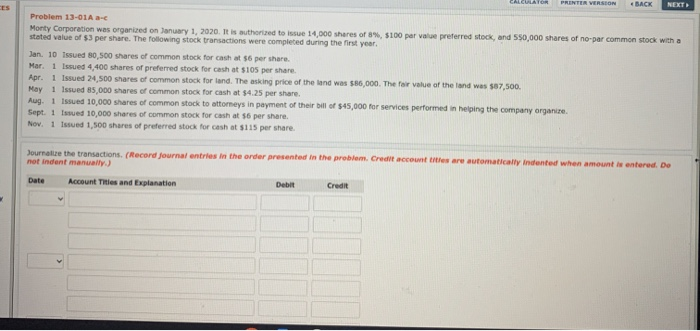  CALCULATOR PRERER VERSION ES BACK Problem 13-01A - Monty Corporation was
