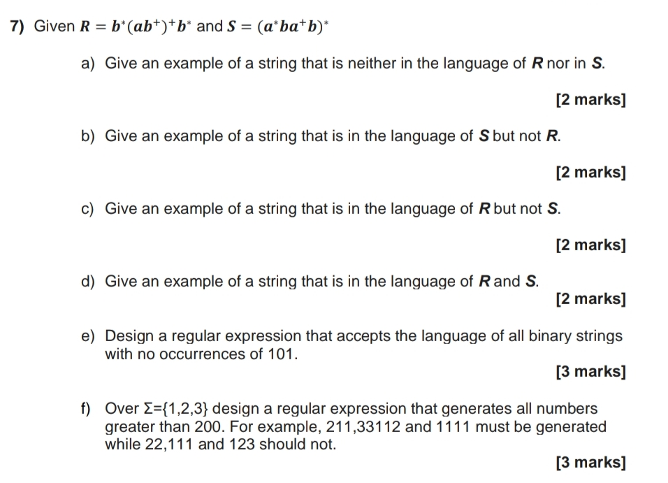  Given R=b**(ab+)+b** and S=(a**ba+b)** a) Give an example of a string
