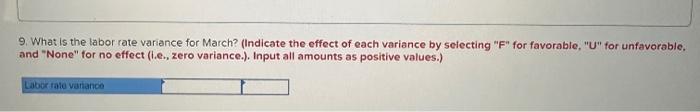 effect of each variance by selecting "F" for favorable, "U" for unfavorable,