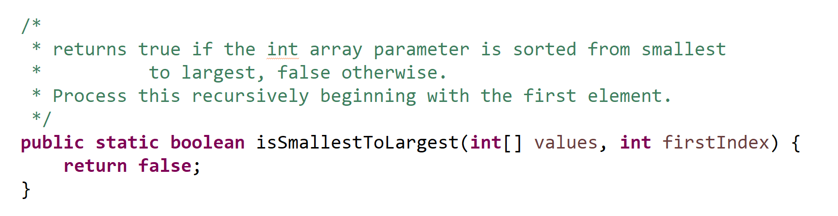  * * * returns true if the int array parameter is
