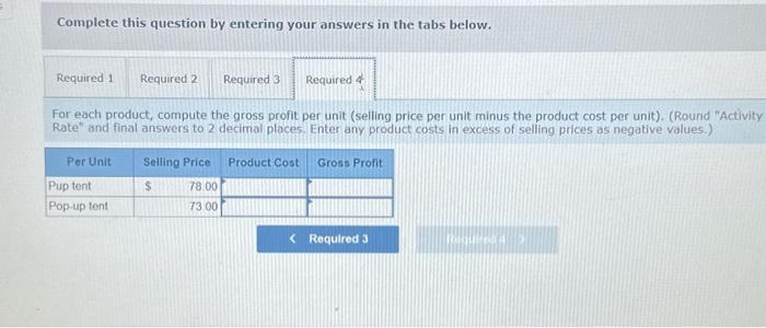 to Pup tents and to Pop-up tents and compute overhead cost per