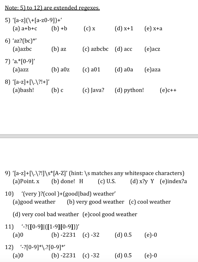 regular expression (maybe multiple correct matches) and describe the pattern of matched