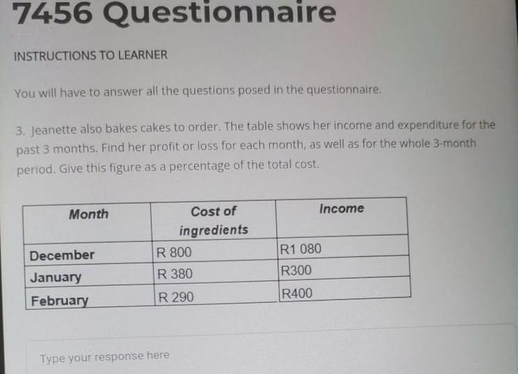  7456 Questionnaire INSTRUCTIONS TO LEARNER You will have to answer all