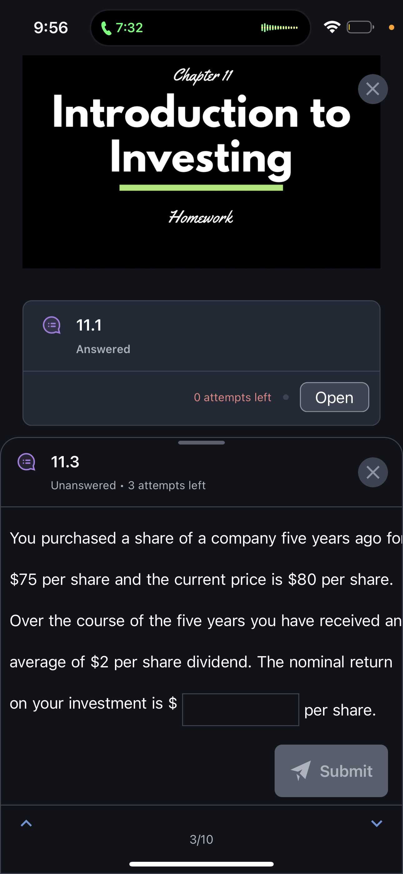  9:56 7:32 Chapter II Introduction to investing Homework 11.1 Answered 0