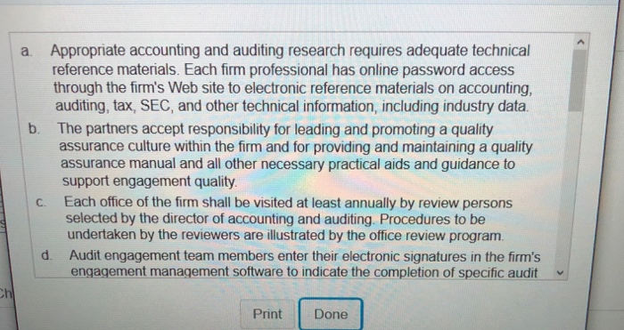  a. Appropriate accounting and auditing research requires adequate technical reference materials.