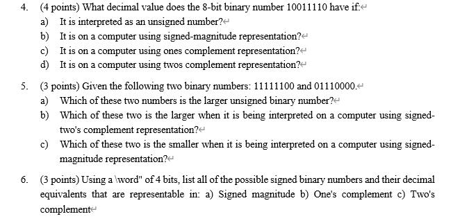  4. (4 points) What decimal value does the 8-bit binary number