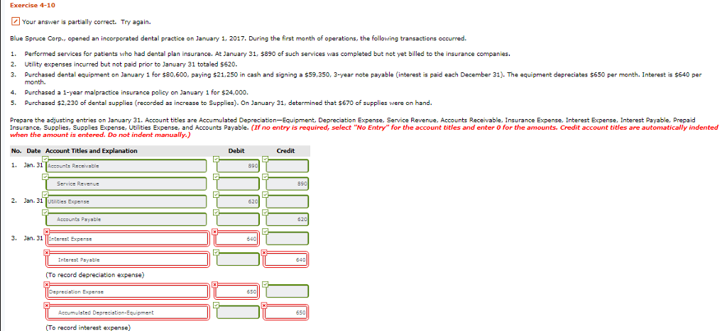  Exercise 4-10 Your answer is partially correct. Try again. Blue Spruce