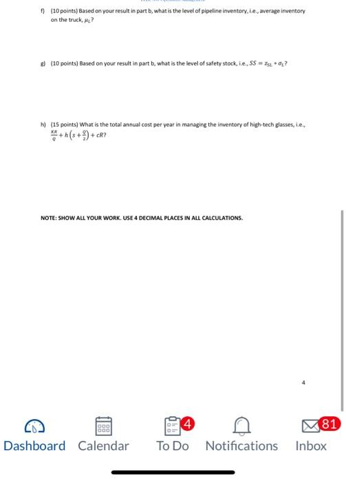 sells its new generation of high-tech glasses and experiences an average monthly