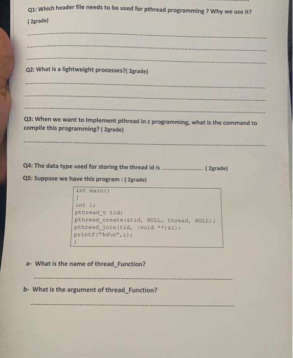  Q1: Which header file needs to be used for pthread programming