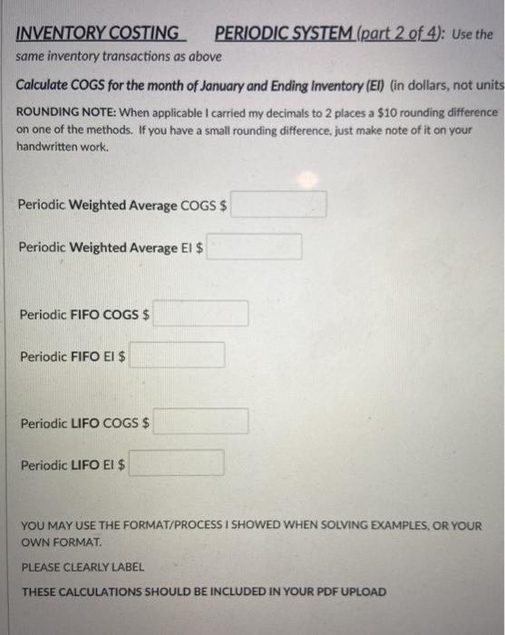 transactions for the month of January. Use to solve the next several