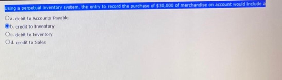  Using a perpetual inventory system, the entry to record the purchase