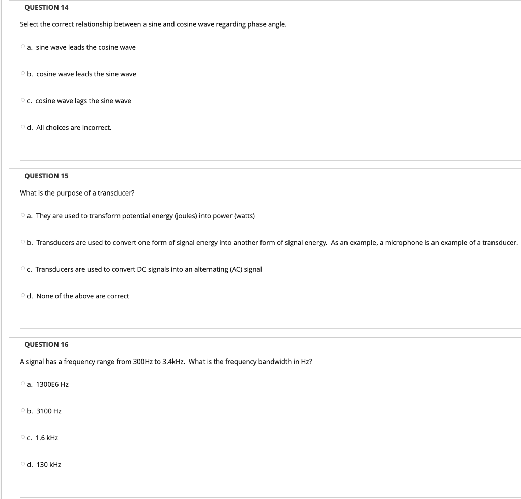 Review Study questions QUESTION 14 Select the correct relationship between a sine