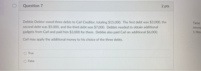 additional gadgets from Carl and paid him $3,000 for them. Debbie also