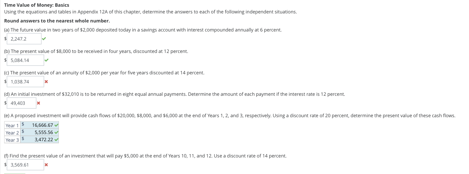 Please help me answer c, d, and f. Please show calculations. Using