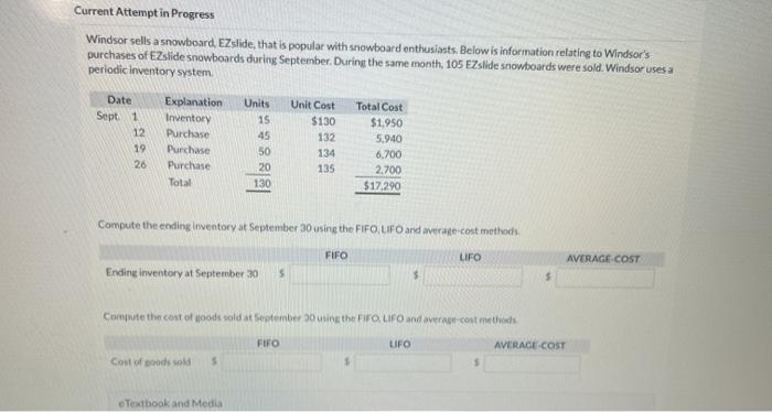  Current Attempt in Progress Windsor sells a snowboard, EZslide, that is