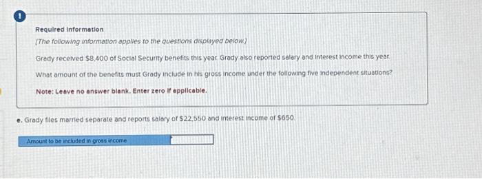 interest income this year What amount of the benefits must Grady include