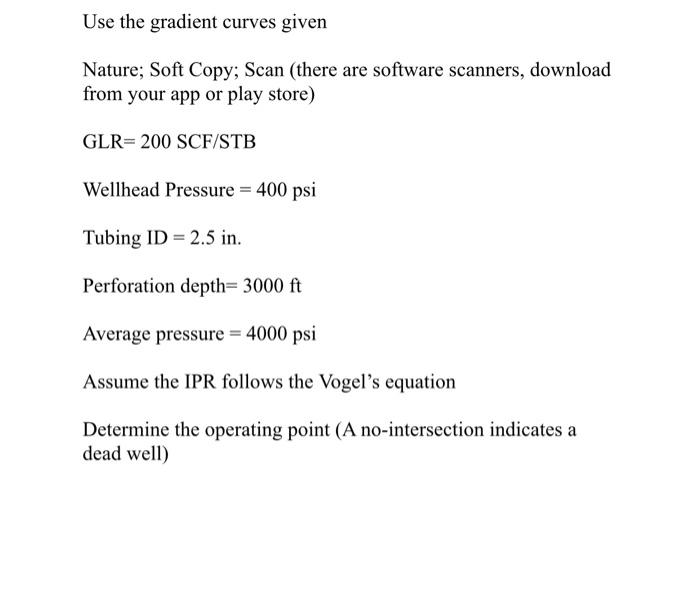 draw graphs Use the gradient curves given Nature; Soft Copy; Scan (there