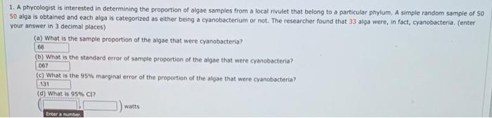 probability and statistics! 1. A phycologist is interested in determining the proportion