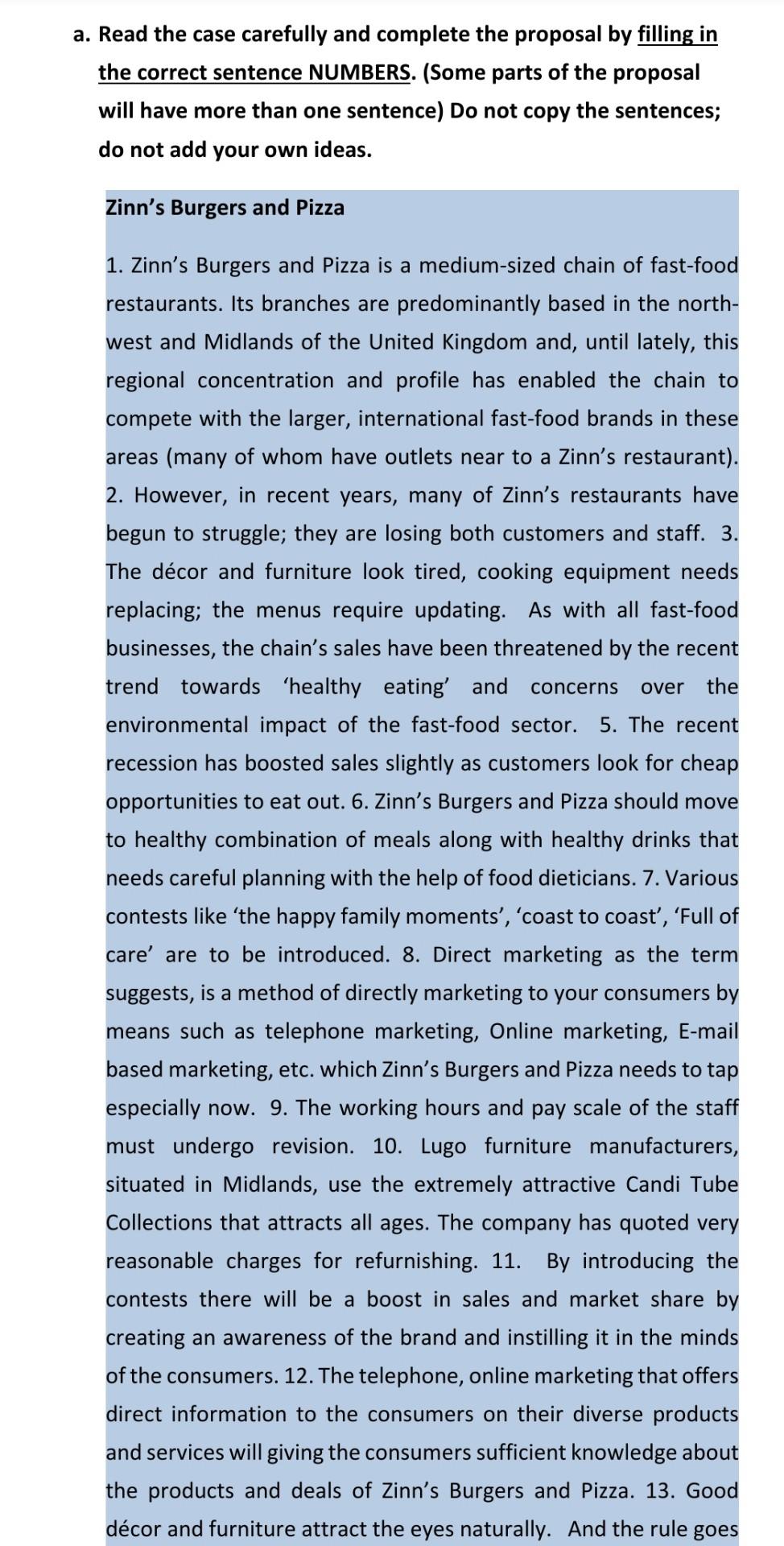 a. Read the case carefully and complete the proposal by filling