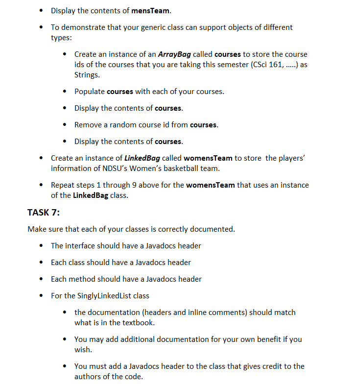 the SinglyLinkedList class defined by Java nor can you use any other