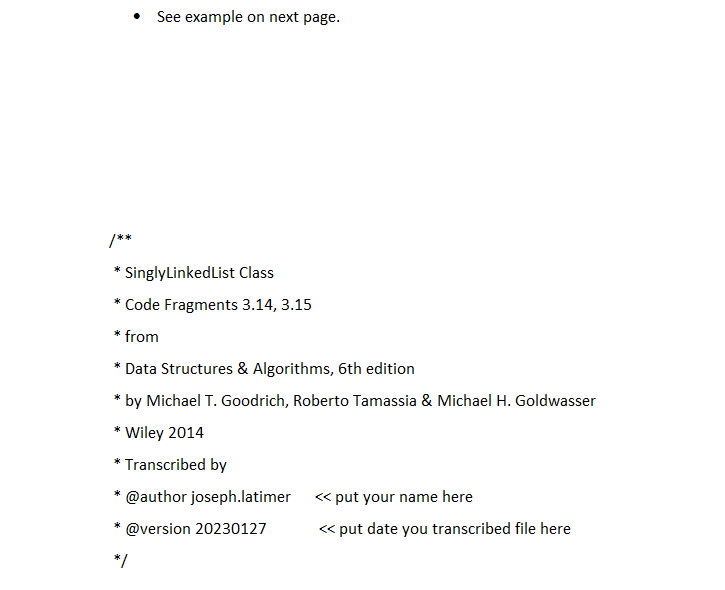 collection class from the Java library. If needed: - You may create