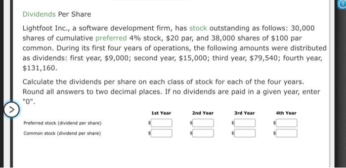  Dividends Per Share Lightfoot Inc., a software development firm, has stock
