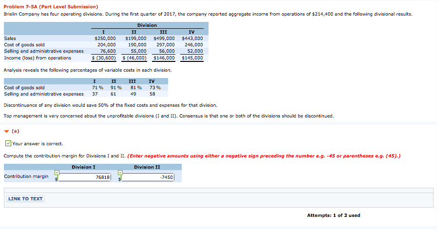 Problem 7-5A (Part Level Submission) Brislin Company has four operating divisions.