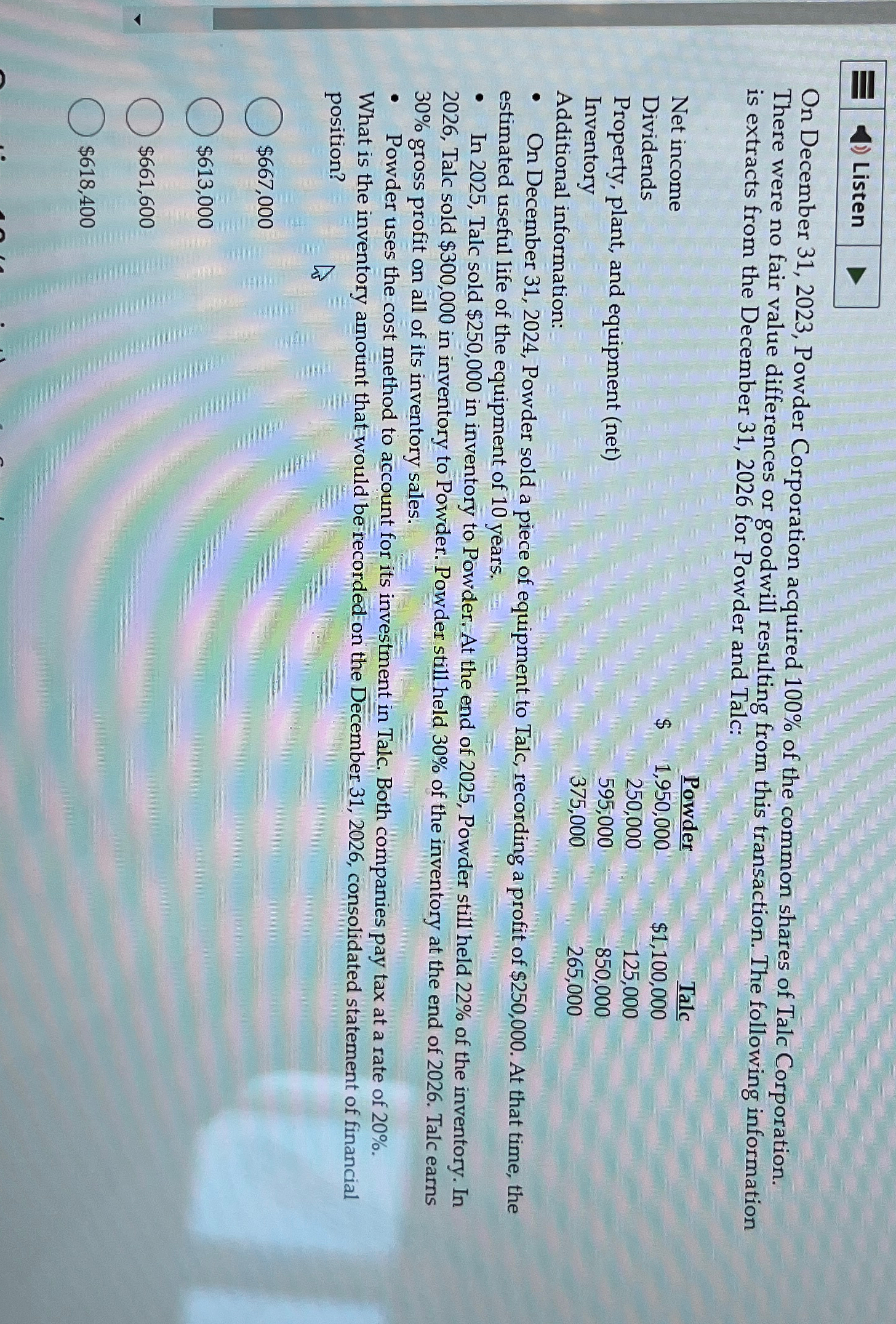  Listen On December 31,2023, Powder Corporation acquired 100% of the common