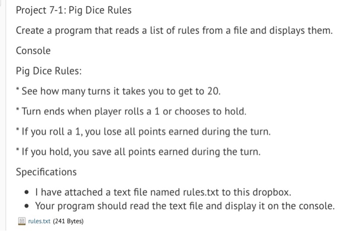  Help on programming in python please. Project 7-1: Pig Dice Rules