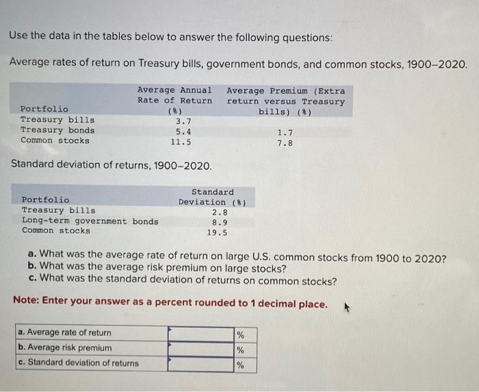  Use the data in the tables below to answer the following