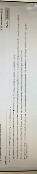  Moving to another question will save this response Question 49 of