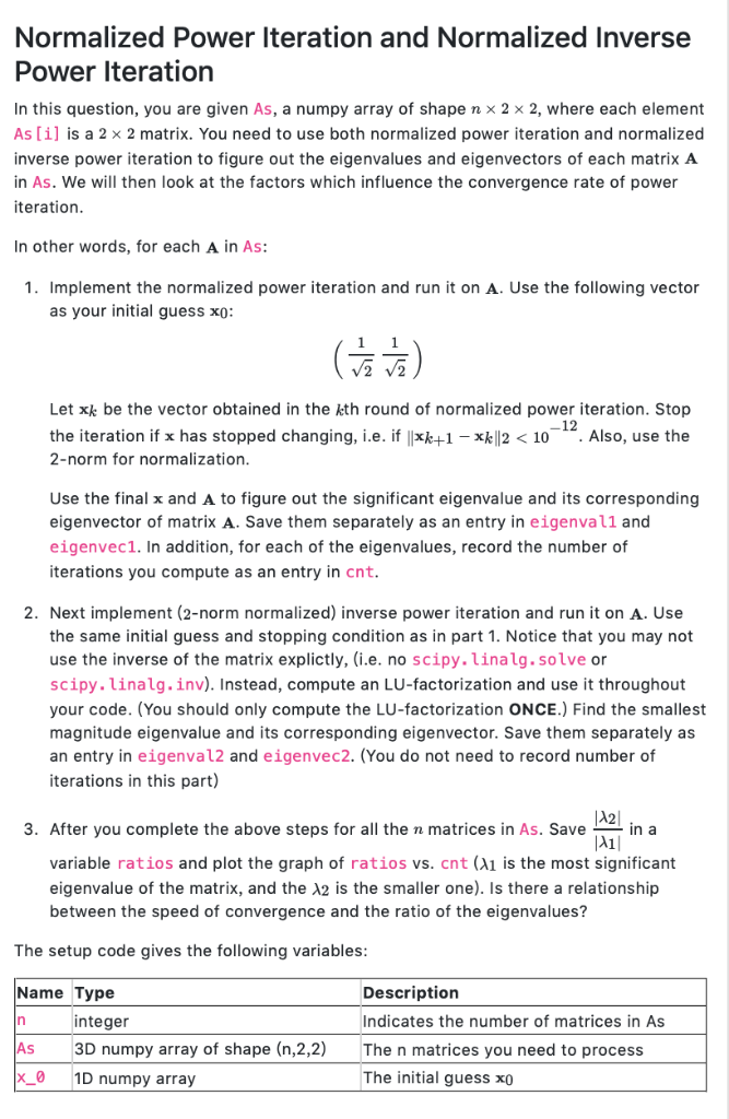 Normalized Power Iteration and Normalized Inverse Power Iteration In this question,