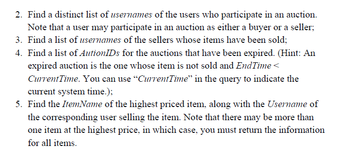 algebra to write queries in order to obtain the requested information. (Note: